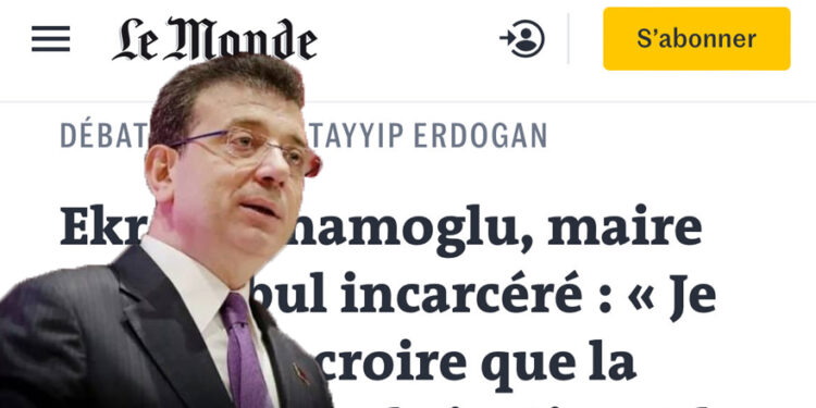 İmamoğlu’nun utandıran Le Monde mektubu