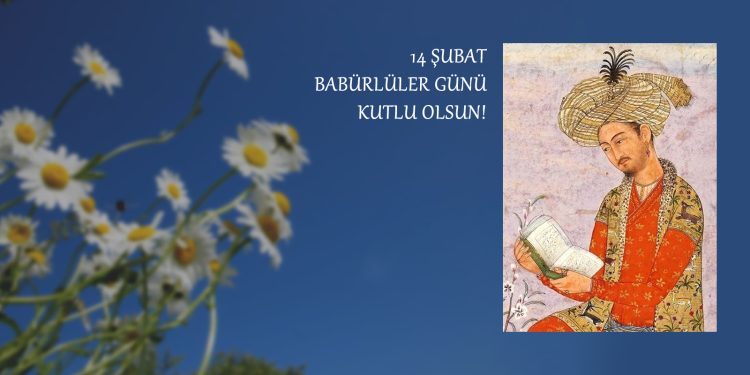 Bize aşkı, davayı, fedayı onlar öğretti: 14 Şubat Babürlüler Günü olsun