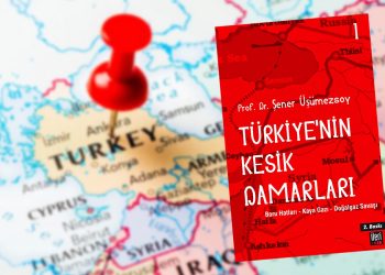 “Türkiye’nin Kesik Damarları”nın açılması