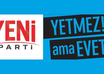 Yeni Parti, eski “Yetmez Ama Evet”