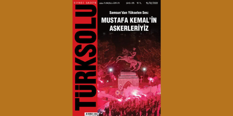 Türk Solu’nun 615. sayısı çıktı!