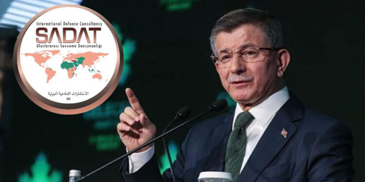 SADAT’ın ideolojik lideri Davutoğlu’dur!