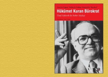 Yakın dönem Türkiye tarihinin panoraması: Hükümet Kuran Bürokrat
